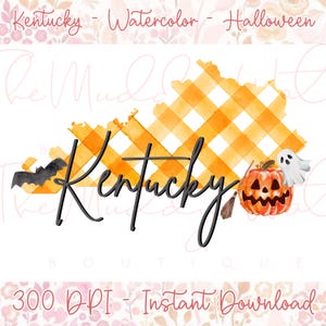 May include: A watercolor illustration of the state of Kentucky in the shape of a gingham pattern with orange and white squares. The word "Kentucky" is written in black cursive script. A black bat, a ghost, and a jack-o-lantern with a broom are in the image.