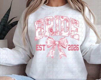 Rosa kokette Braut 2026 PNG | Hochzeit Sweatshirt | Trendy Braut T-shirt | Braut 2026 png | Rosa Blumenkokette | Hochzeitsgeschenke für Sie