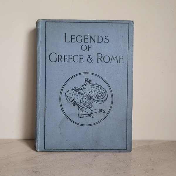 Vintage Legends of Greece and Rome Book // 1930s D.C. Heath & Company