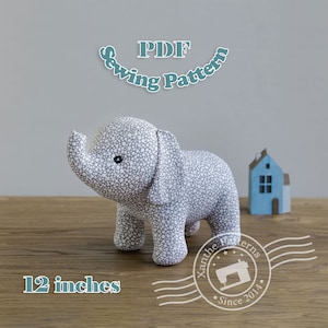 Elefante di pezza - cartamodello e tutorial in PDF / animale di pezza / peluche / tenero / progetto di cucito / idea regalo fatta in casa