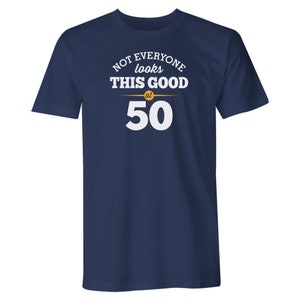 50th Birthday Tshirt for Men Gift Idea Funny T Shirt Keepsake Present for 50 year old Navy