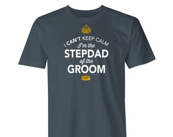 Stepdad Of The Groom Shirt Wedding Gift Husband To Be Stag Party Stag Do Shirt Funny Wedding Shirt Engagement Shirt Engagement Funny Gift