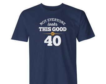 40th Birthday Tshirt for Men Gift Idea Funny T Shirt Keepsake Present for 40 year old