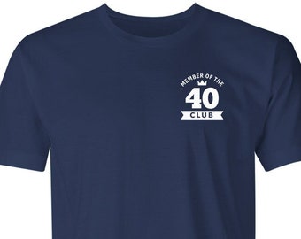 40th Birthday Tshirt for Men Gift Idea 40 member’s Club T Shirt Keepsake Present for 40 year old