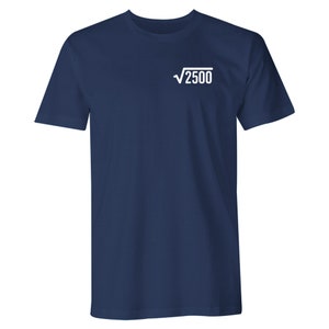 May include: A navy blue t-shirt with a white square root symbol and the number 2500 inside.