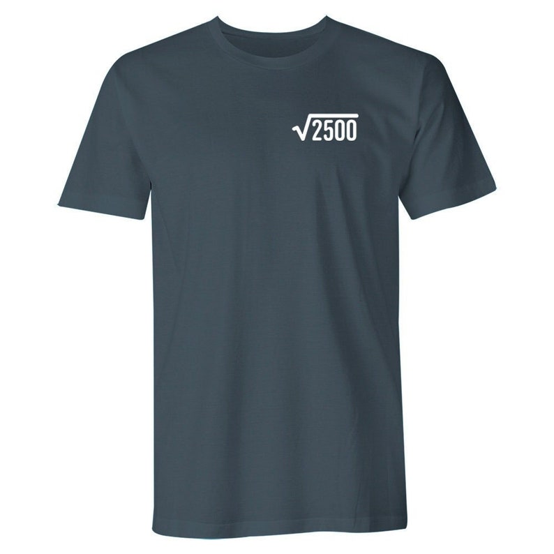 May include: A dark blue t-shirt with a white square root symbol and the number 2500 inside.