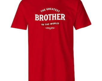 Brother T-shirt Gift Present Tshirt Tee for Birthday, Christmas or