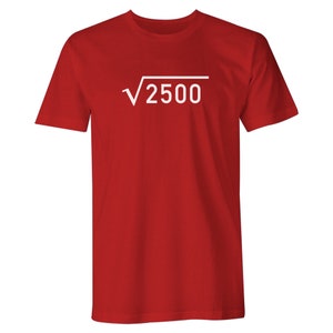 May include: Red short-sleeved t-shirt with a white square root symbol and the number 2500 inside.