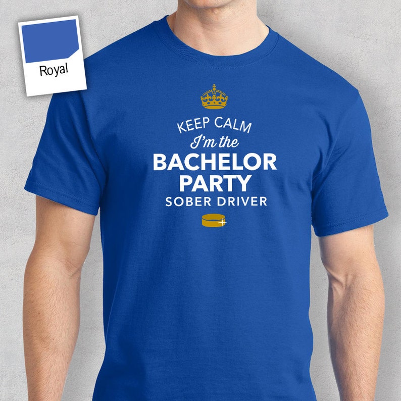 Funny Bachelor Shirt, Husband To Be Shirt, Keep Calm, Im The sober Driver Bachelor Party Shirt, Bachelor Party Tees, Groomsmen Shirts image 8