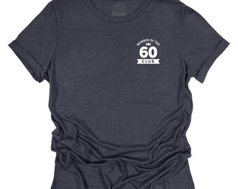 60th Birthday Gift  Tshirt Tee Shirt Minimalist Happy Birthday T-Shirt Women’s Lady's 60th Sixty 60 Present Idea Keepsake Age 60 Year Old