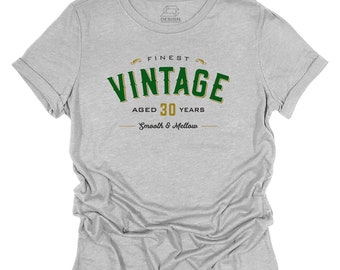 30th Birthday Gift Tshirt Tee Shirt Happy Birthday T-Shirt Women’s Lady's Vintage 30th Thirty 30 Present Idea Keepsake Age 30 Year Old