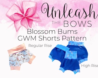 Blossom Bums GWM Shorts Pattern
