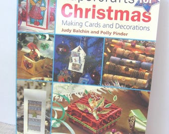 Papercrafts for Christmas Softcover Book, DIY Cards, Decorations, Gifts, Decor for the Holidays, NotOnlyButtons