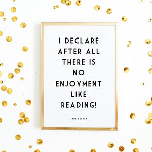 Jane Austen Literary Print I Declare After All There Is No Enjoyment Like Reading Jane Austen Quote Pride and Prejudice Art Print image 1