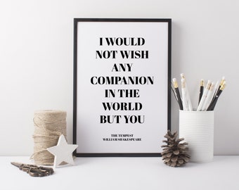 The Tempest Art Print - William Shakespeare Quote Print - I Would Not Wish - Literary Quote Print - Literary Gift - Shakespeare Gift