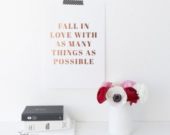 Gold Foil 'Fall In Love With As Many Things As Possible' Art Print