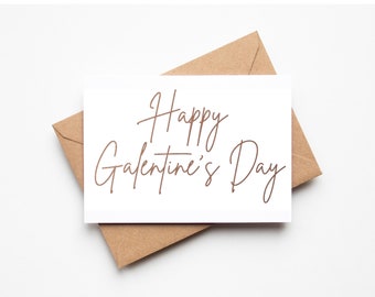 Happy Galentine's Day Greeting Card - Alternative Valentine's Day Card - Friend Valentine Card - Feminist Birthday Card - Foil Greeting Card