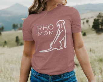 Rho Mom Shirt | Rhodesian Ridgeback Owner Gift | Ridgeback T-Shirt