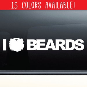 I Love Beards Vinyl Decal Laptop Car Truck Bumper Window Sticker