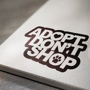 Adopt Don&#39;t Shop Laptop Decal Sticker