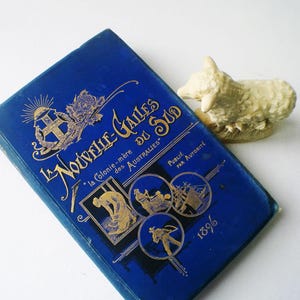 1896 Nova Gales do Sul Francês Livro editado por Frank Hutchinson Azul e Ouro História Geografia, Educação, Sistema Social Economia Mapas