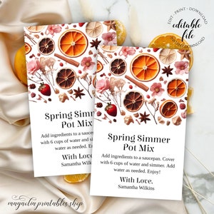 May include: Printable gift tag with a white background and a colourful pattern of dried orange slices, cinnamon sticks, star anise, and pink flowers. The text on the tag reads "Spring Simmer Pot Mix" and includes instructions for making a potpourri. The tag is signed "With Love, Samantha Wilkins".