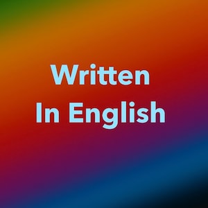 May include: A gradient background of orange, red, purple, and blue with the words "Written In English" in light blue, centered on the image. The text is in a sans-serif font.