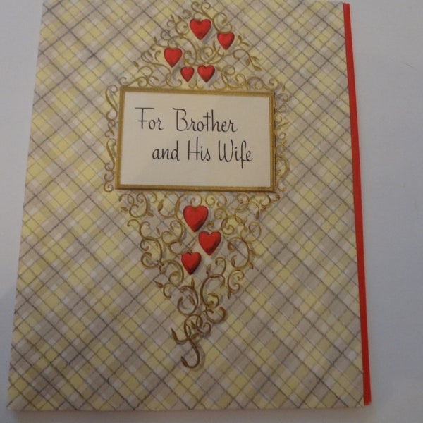 Cards ~ Vintage Valentine Day Card "To Brother and his Wife" raised gold trim with red hearts Unused with envelope 1960's