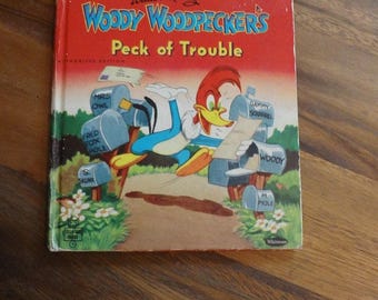 Children Book ~ Woody Woodpecker's Peck of Trouble by Whitman & Tell-a-Talk Books