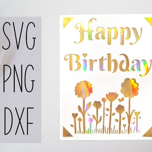 SVG Geburtstagskarte - Blumen. Digitale Datei, die mit Cricut- und Silhouette-Maschinen kompatibel ist