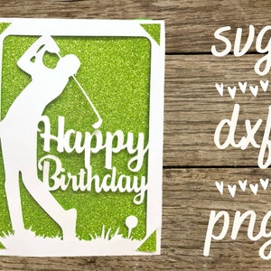 May include: White silhouette of a golfer swinging a club with the text "Happy Birthday" on a green glitter background.  SVG, DXF, and PNG file formats are available.