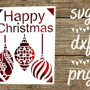 Christmas baubles svg card. Digital file compatible with cricut and silhouette cutting machines