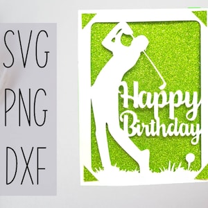 Golf svg birthday card. Digital file compatible with cricut and silhouette cutting machines