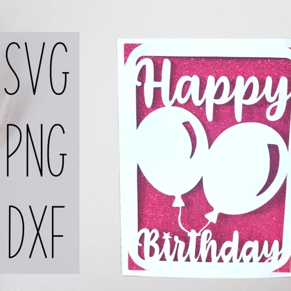 Balloons svg birthday card. Digital file compatible with cricut and silhouette cutting  machines