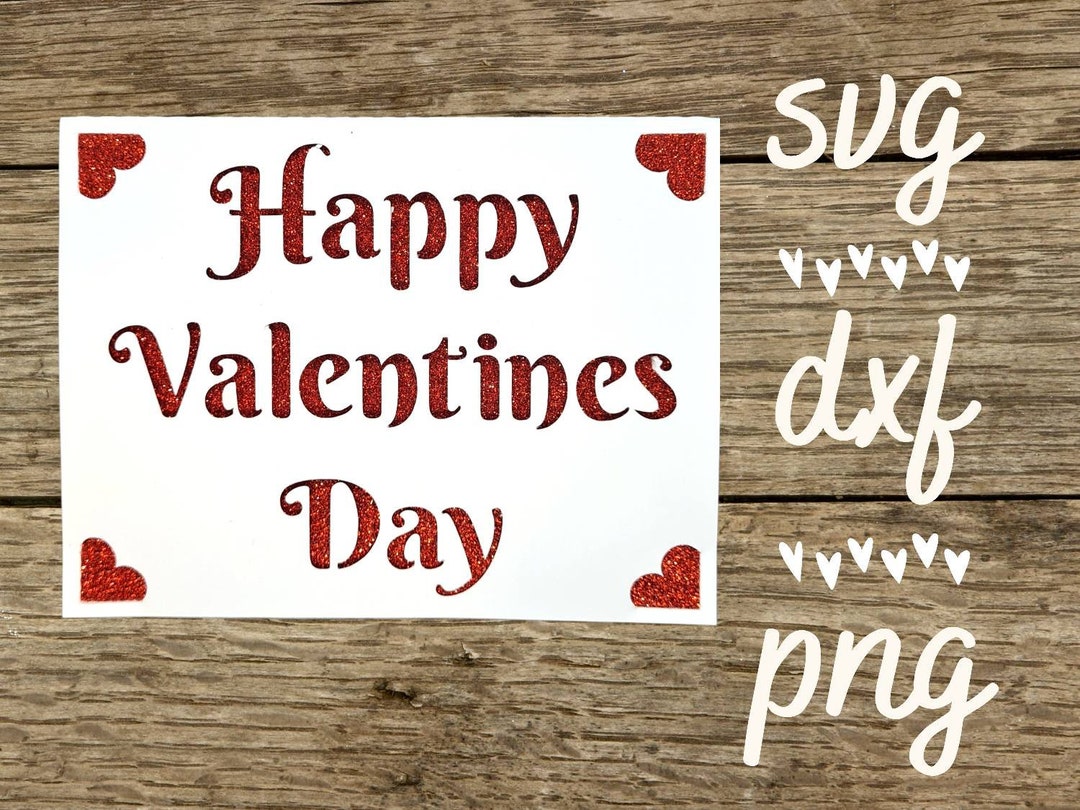 Happy Valentines Day Svg Card. Digital File Compatible With Cricut and ...