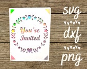 Svg invitation card. Digital file compatible with cricut and silhouette machines