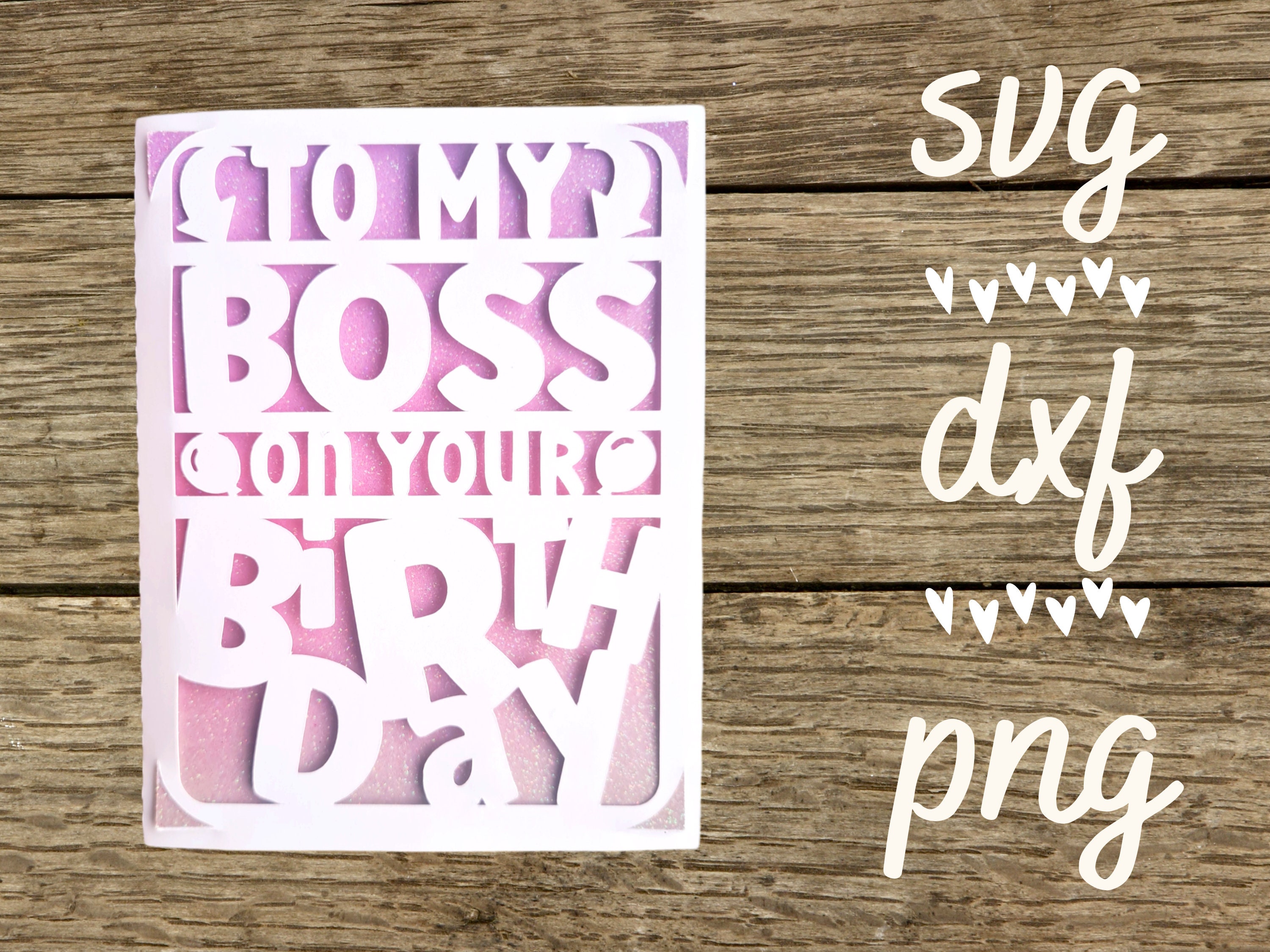 Boss birthday svg card. Digital file compatible with cricut and silhouette cutting  machines