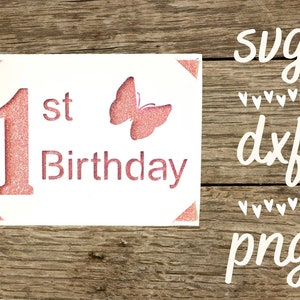 Alegria pronta - cartão de 4,25 x 5,5 polegadas primeiro aniversário borboleta. Arquivo digital compatível com máquinas cricut e silhueta