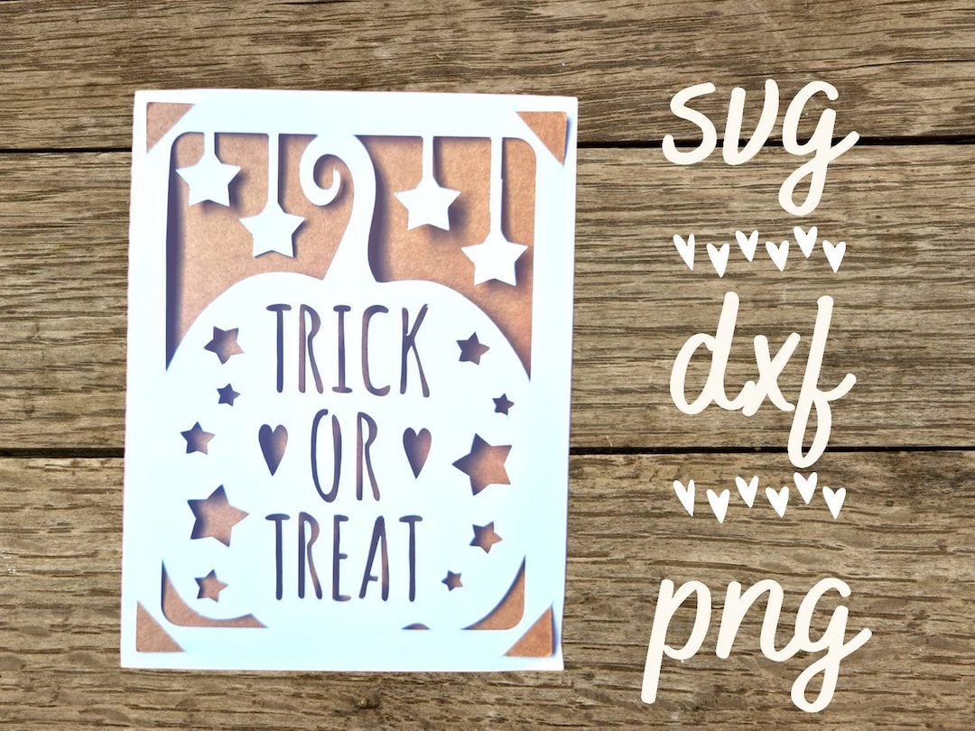 Trick or Treat Halloween Svg Card . Digital File Compatible With Cricut ...
