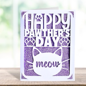 Carte de chat svg Happy pawther's day. Fichier numérique compatible avec les machines à camée silhouette