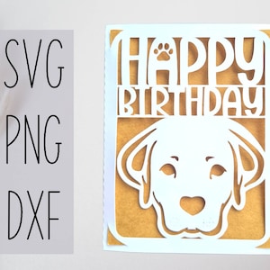 Dog birthday svg card . Digital file compatible with cricut and silhouette cutting machines
