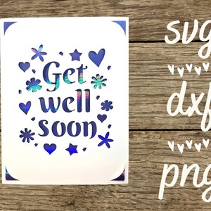 Get Well Soon Svg Card. Digital File Compatible With Cricut and ...