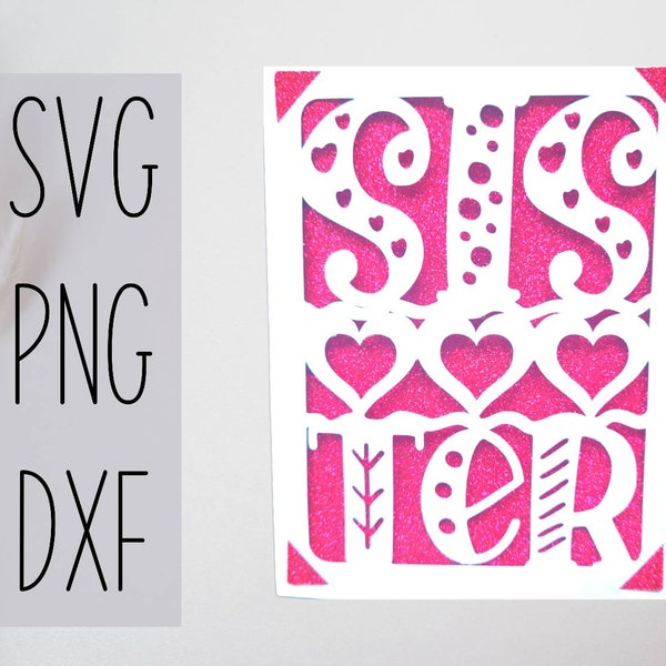 Sister svg card. Digital file compatible with cricut and silhouette machines