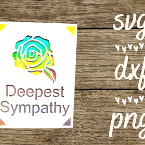 Carte svg de sympathie la plus profonde. Fichier numérique compatible avec les machines à cricut et à silhouette