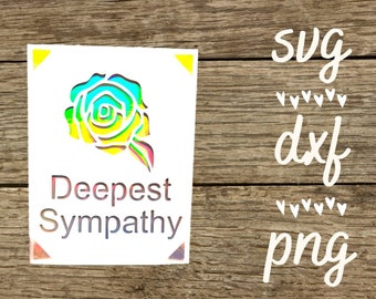 Deepest sympathy svg card. Digital file compatible with cricut and silhouette machines