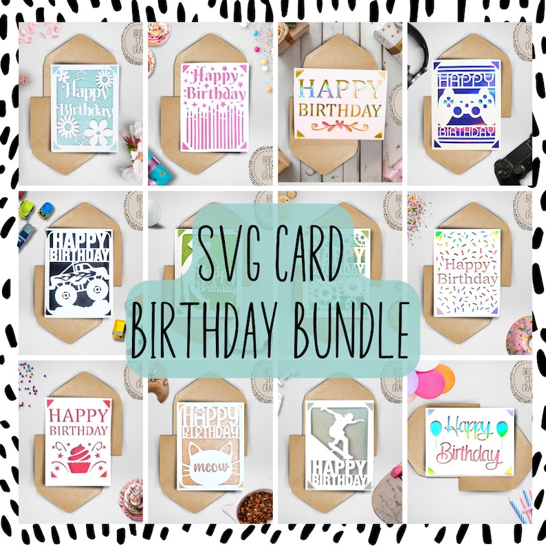 May include: A set of ten digital cut files for creating birthday cards. The cards feature various designs, including a monster truck, a cupcake, a cat, a skateboarder, and a video game controller. The designs are all in a colorful and festive style.