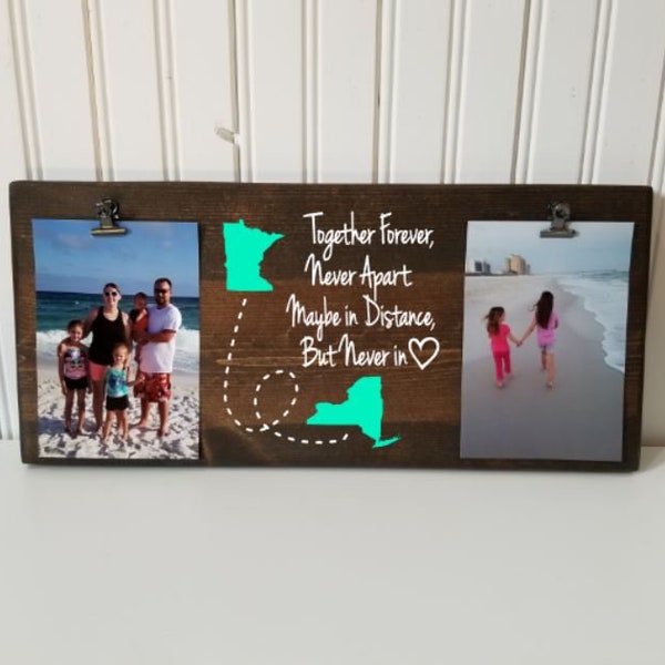Long Distance Picture Frame gift with States! Gift for friend, sister, wood photo board, picture clip, Together Forever Never Apart, 7x12