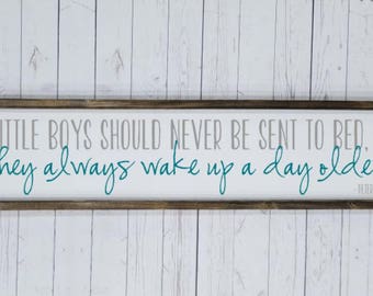 Little Boys should never be sent to bed, Peter Pan, Farmhouse style sign, boy girl nursery, boy bedroom, baby shower, framed, fixer upper