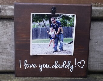 Father's Day Picture Frame gift! Gift for dad, photo board, picture with clip, gift for grandpa, ultrasound picture, baby shower gift 7x7