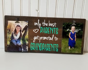 Only the best Parents get promoted to grandparents, Father's Day Picture Frame gift! Gift for dad, photo board, 4x6 picture holder clip